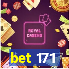 bet 171